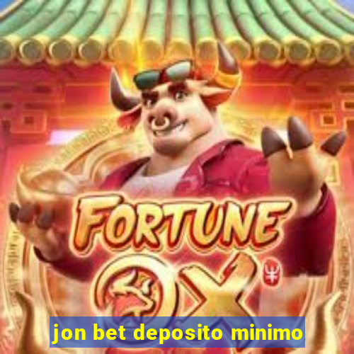 jon bet deposito minimo